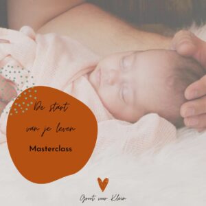 Masterclass De start van je leven